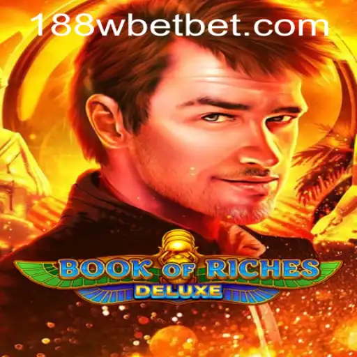 Book of Riches Deluxe: A Comprehensive Guide to Gameplay and Latest Trends
